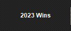 2023 Wins
